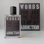 Words, Addiction