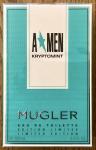 Mugler, A*Men Kryptomint, Thierry Mugler