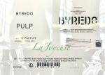 Byredo, Pulp