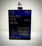 Escentric Molecules, The Beautiful Mind Series Volume 2: Precision & Grace