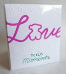 Tous, Moments - Love