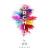 Orchid, by OM Parfum's