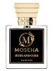 Oudh No.1, Moseha