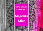 Magenta Mist, Jina Bailey Perfumes