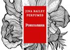 Роксолана, Jina Bailey Perfumes