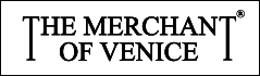 The Merchant Of Venice