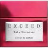 Ruby Statement, Exceed